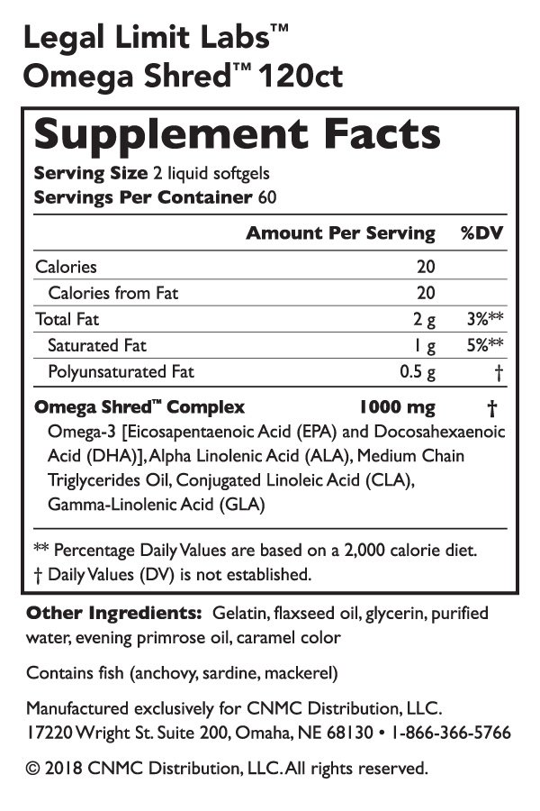 Legal Limit Labs Omega Shred - Nutrition Facts Legal Limit Labs Omega Shred -Nutrition Facts